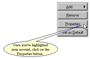 Highlight your news account and click on the Properties button..
